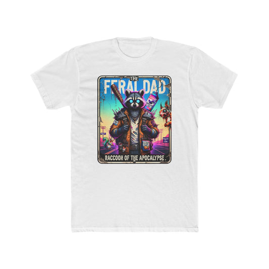 Cotton Crew Tees - “Feraldad: Raccoon of the Apocalypse” Graphic Tee