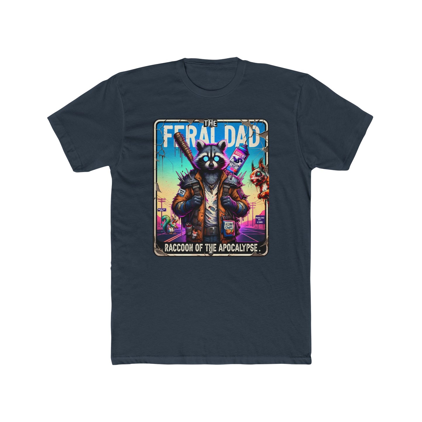 Cotton Crew Tees - “Feraldad: Raccoon of the Apocalypse” Graphic Tee