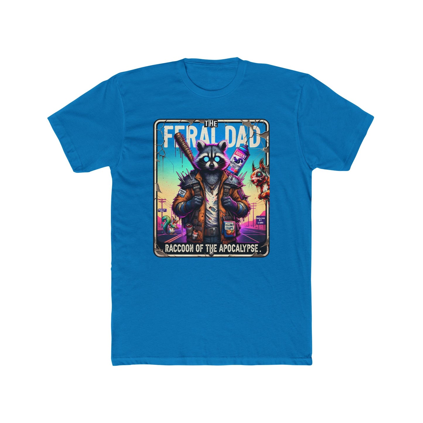 Cotton Crew Tees - “Feraldad: Raccoon of the Apocalypse” Graphic Tee