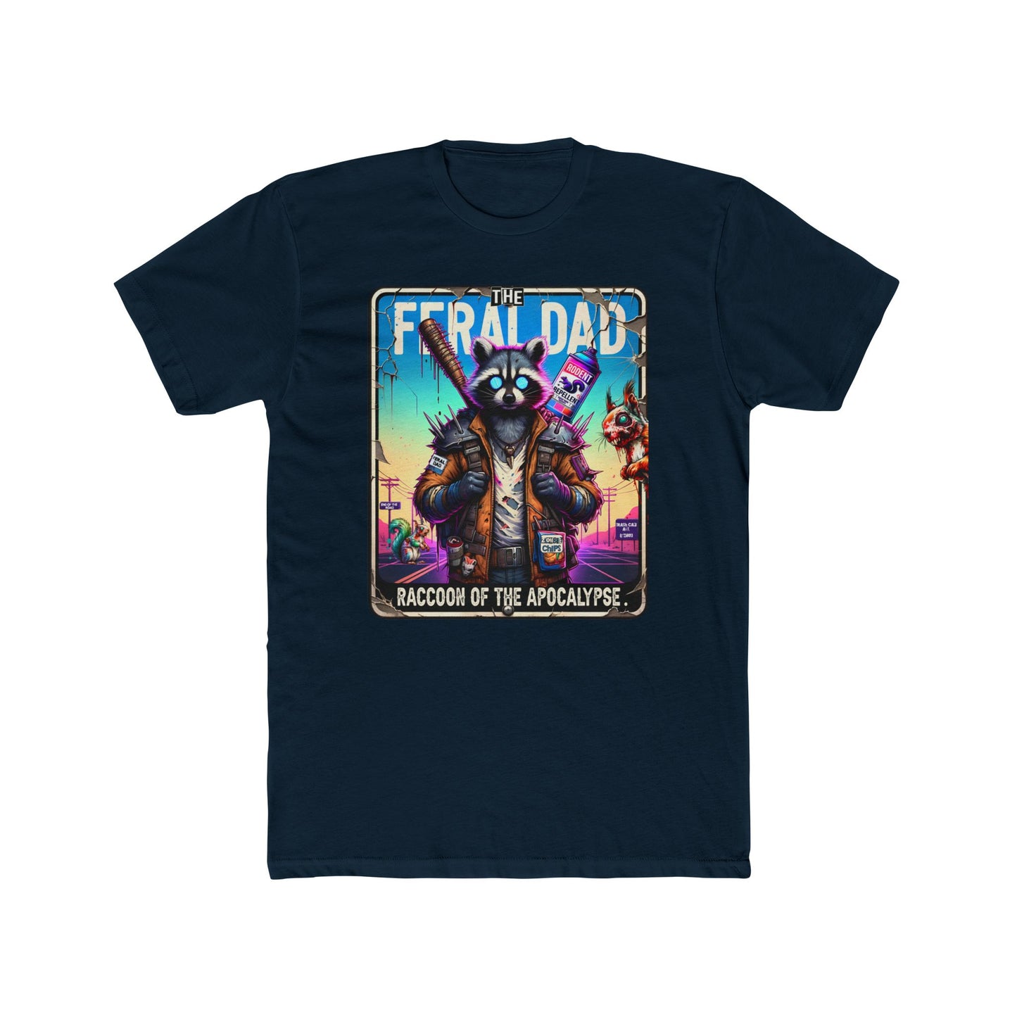 Cotton Crew Tees - “Feraldad: Raccoon of the Apocalypse” Graphic Tee